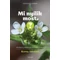 Mi nyílik most? - Kora tavasz - Virágkalendárium kirándulóknak