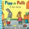 Pipp és Polli - A kis tócsa