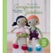 Amigurumi Játéktár - Lilleliis 15 bűbájos horgolt figurája - Horgolóiskola 125 szuper fotóval