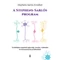 A Stephens-Sarlós-program - Továbblépés megrekedt egészségi, tanulási, viselkedési és kommunikációs problémákból